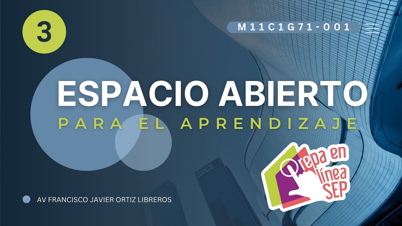 Espacio Abierto Para el Aprendizaje 03 M11C1G71-001