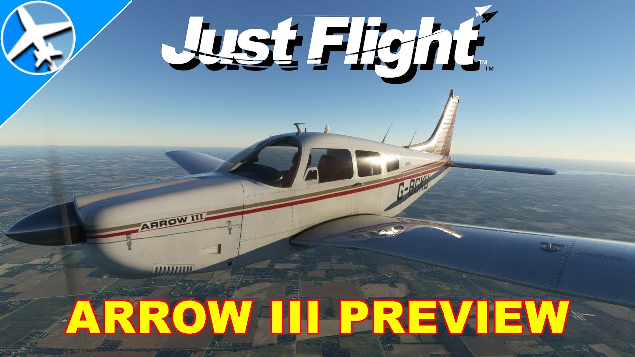 Just Flight Piper Arrow III ПРЕДВАРИТЕЛЬНЫЙ ПРОСМОТР