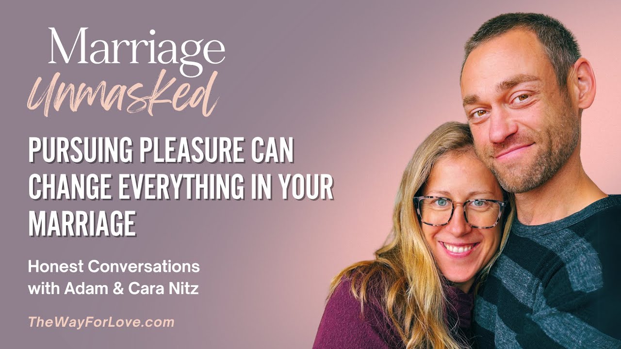 Pursuing Pleasure Can Change Everything in Your Marriage