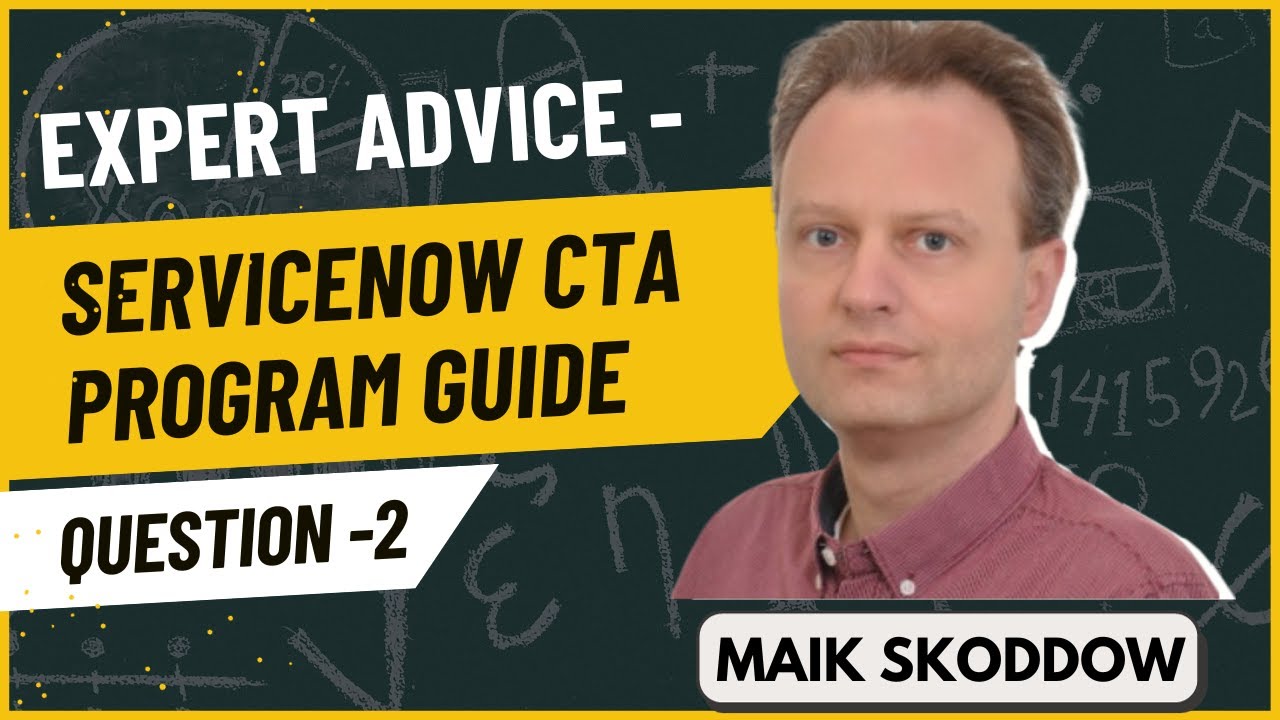 ServiceNow CTA Program Guide | How To Become ServiceNow Certified Technical Architect