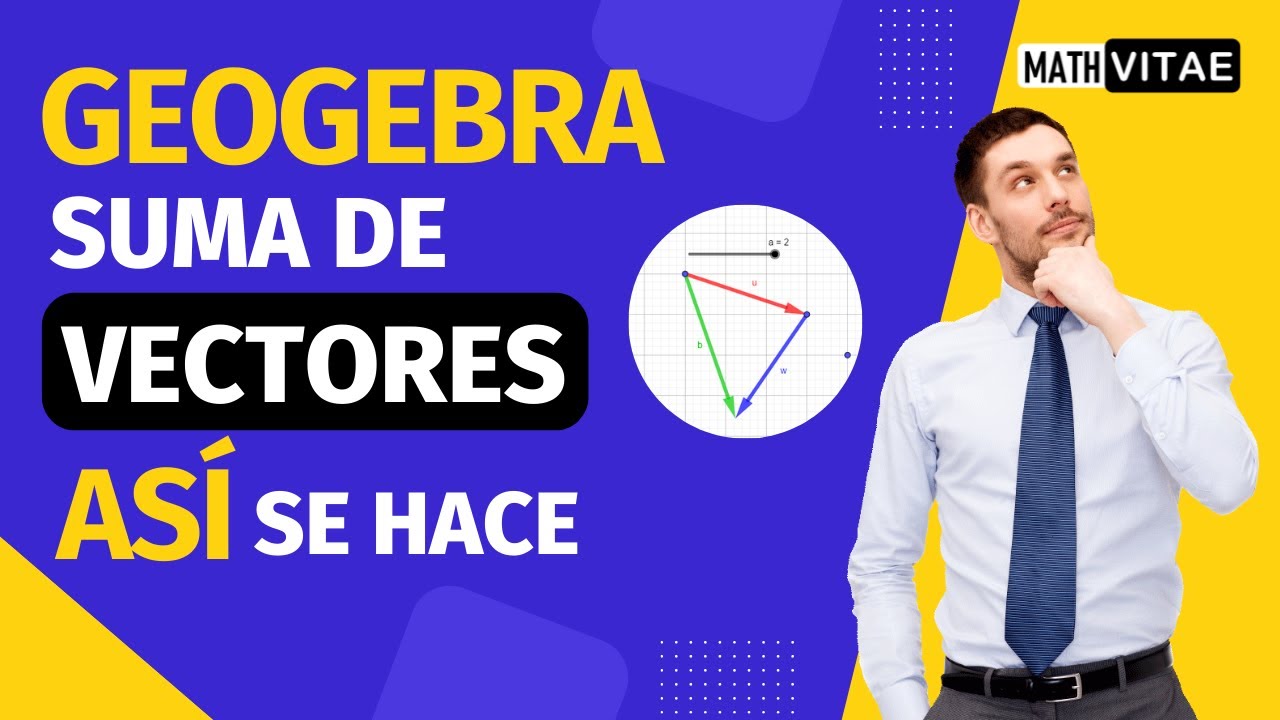 Vectores en GEOGEBRA | ASÍ se anima la suma de vectores en GeoGebra 🚀