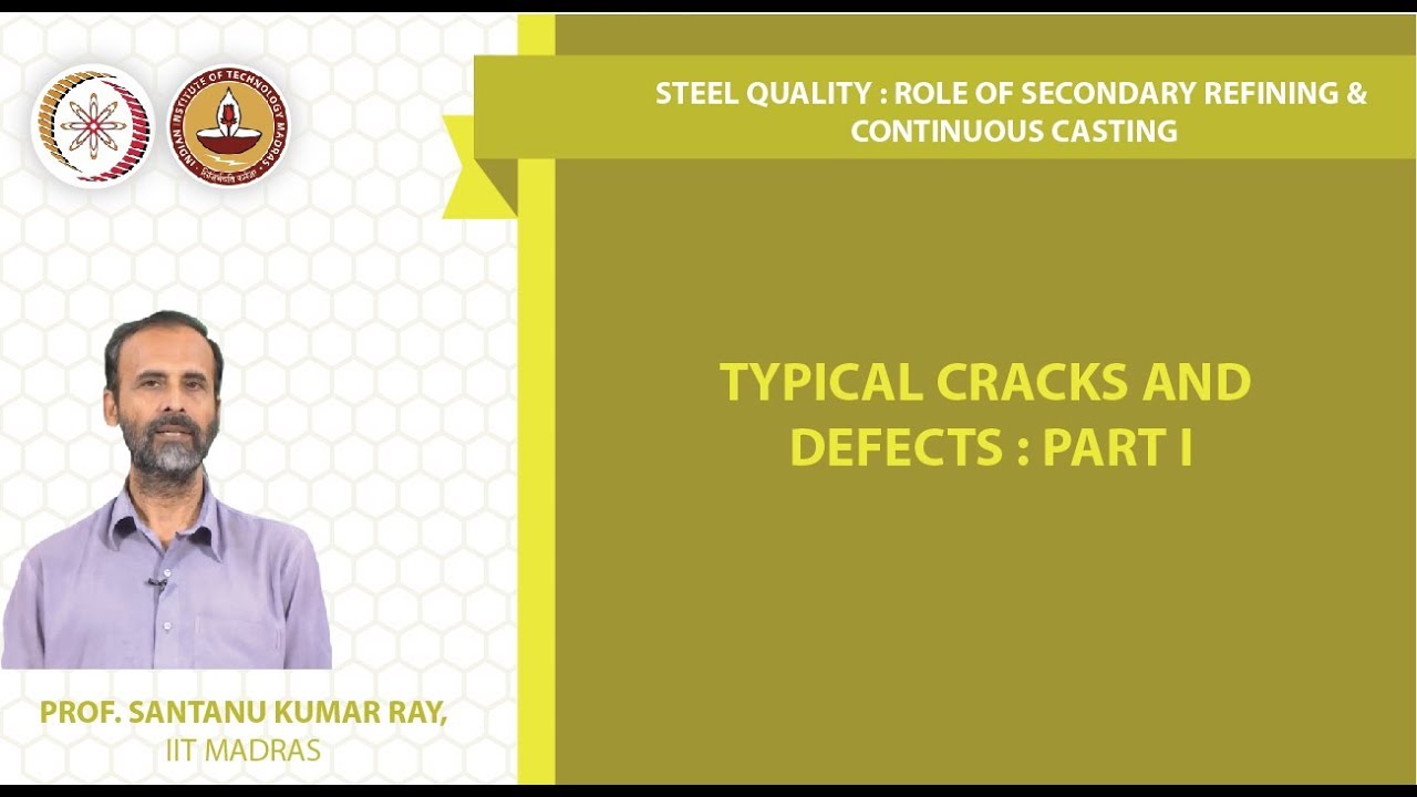 Typical Cracks and Defects : Part I