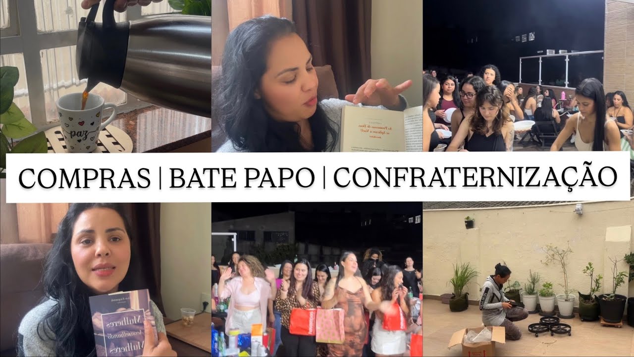 👉 CONFRATERNIZAÇÃO + COMPRINHAS DO MERCADO LIVRE + UM BATE PAPO MARAVILHOSO COM INDICAÇÕES! 😍📦✨