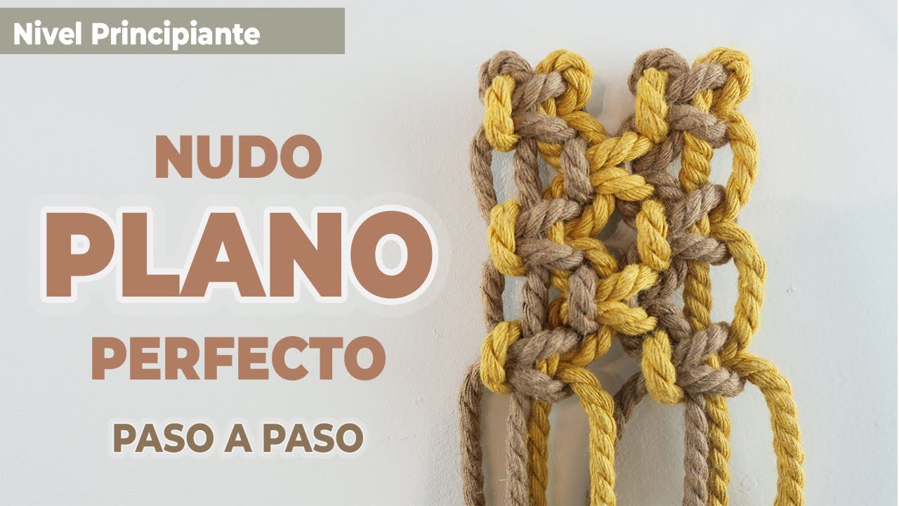NUDO PLANO 📌 descubre el secreto que utilizo para hacerlo PERFECTO /Coqueta Macramé