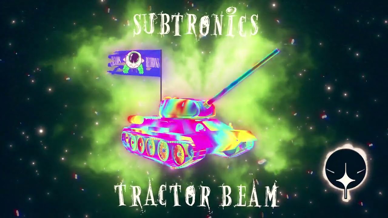 Subtronics - Tractor Beam (Official Visual)