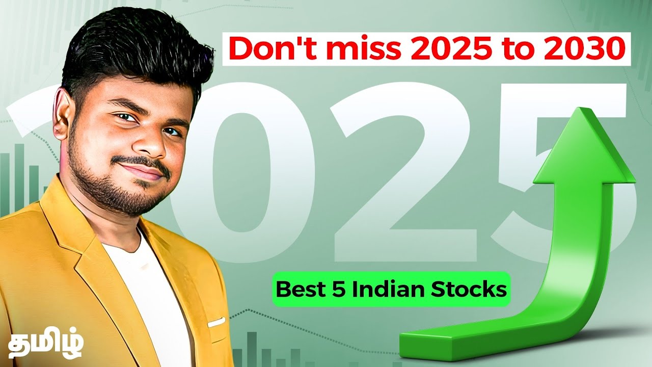 🇮🇳 இந்தியாவின் சிறந்த 5 பங்குகள் | நீண்ட கால செல்வ வளர்ச்சிக்கான Top Long Term Investment Tamil