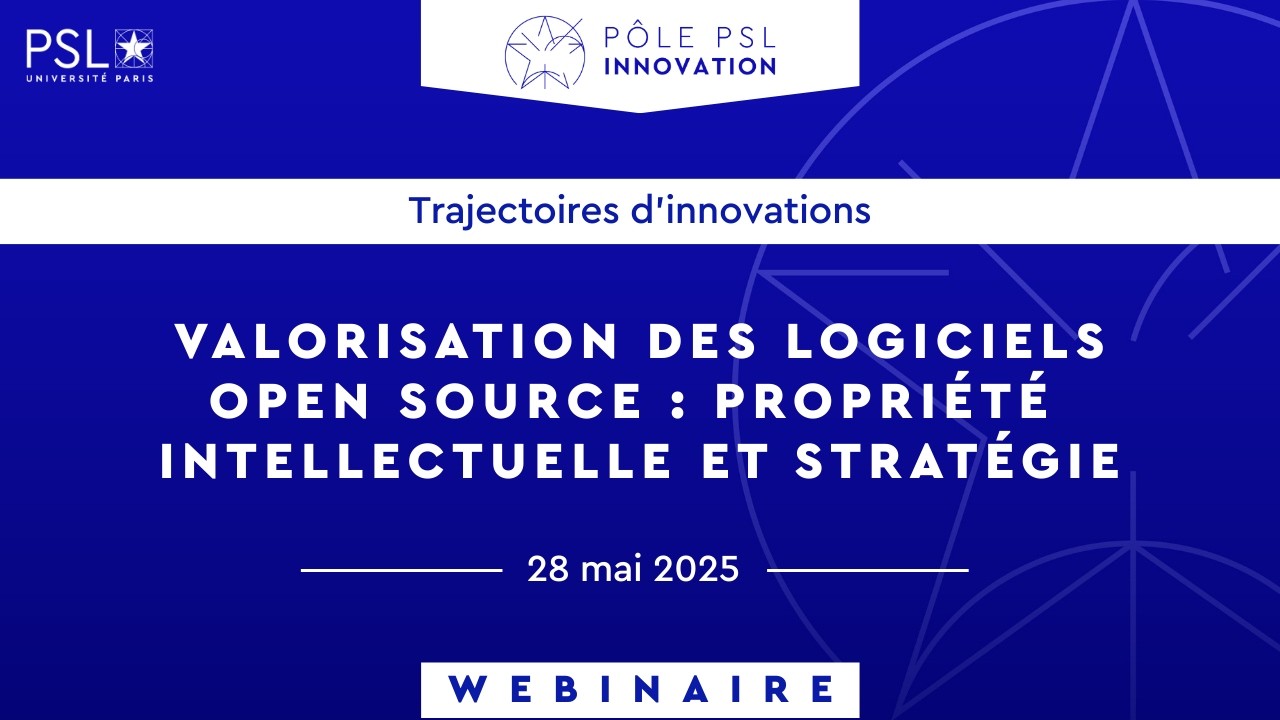 Webinaire valorisation logiciels open source PSL innovation - 280525