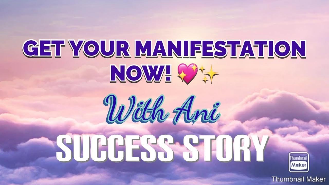 GET YOUR MANIFESTATION NOW! 💖✨ feat Ani | Success Story