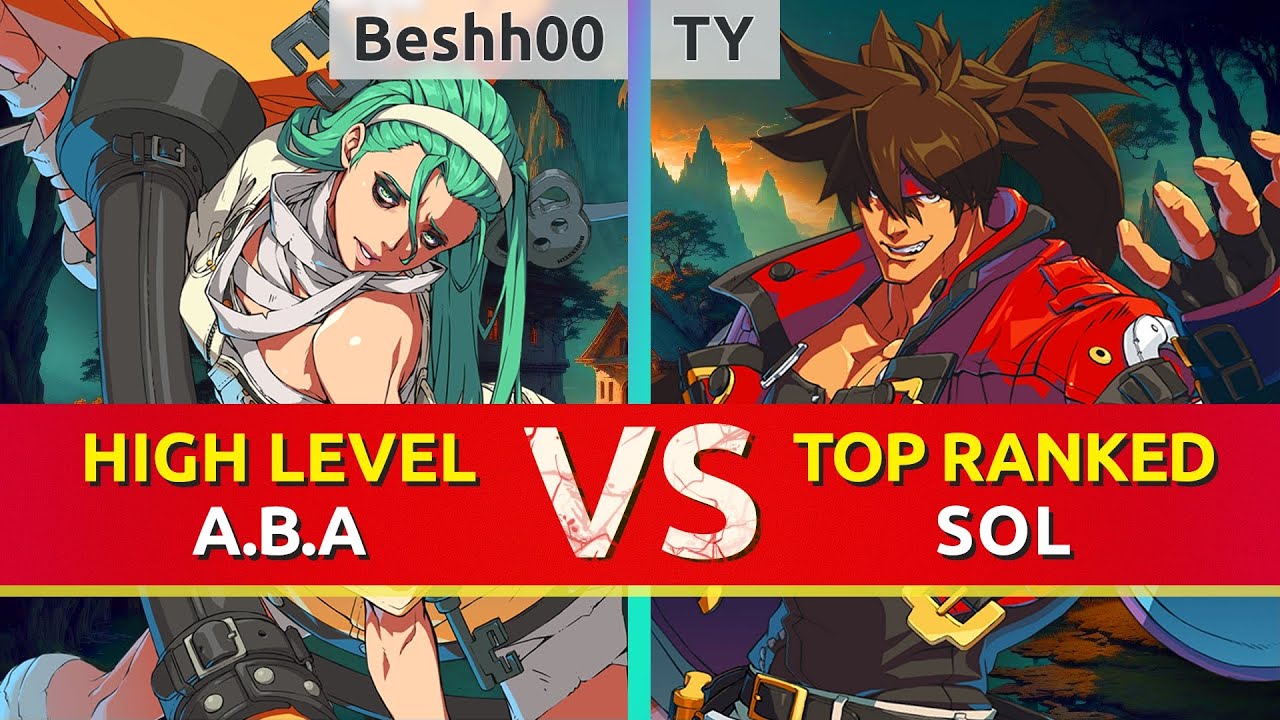 GGST ▰ Beshh00 (A.B.A) vs TY (TOP Ranked Sol). High Level Gameplay