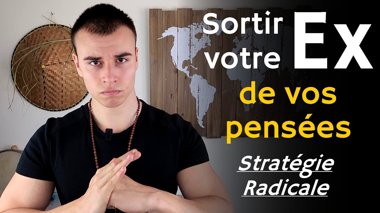 Comment oublier son ex : La stratégie radicale pour arrêter de penser à son ex