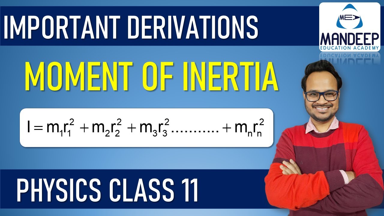 Moment of Inertia Derivation | Physics Class 11 Important Derivations