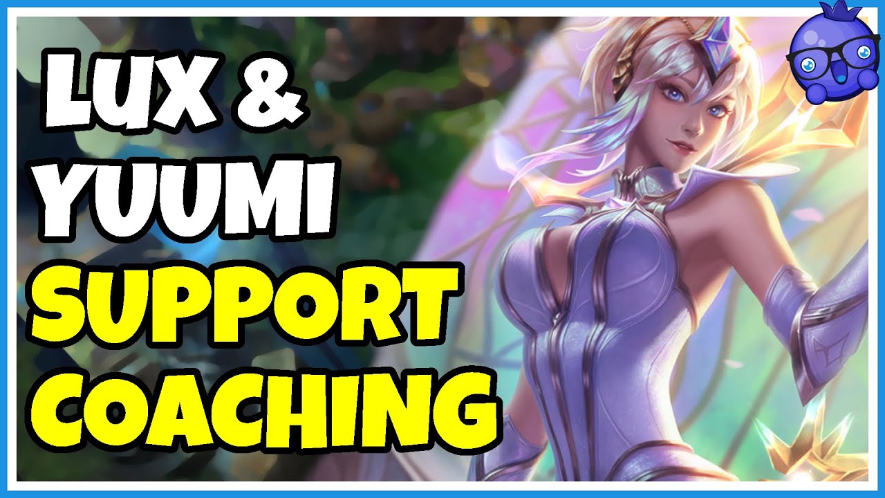 Coaching how to play Lux Support PROPERLY