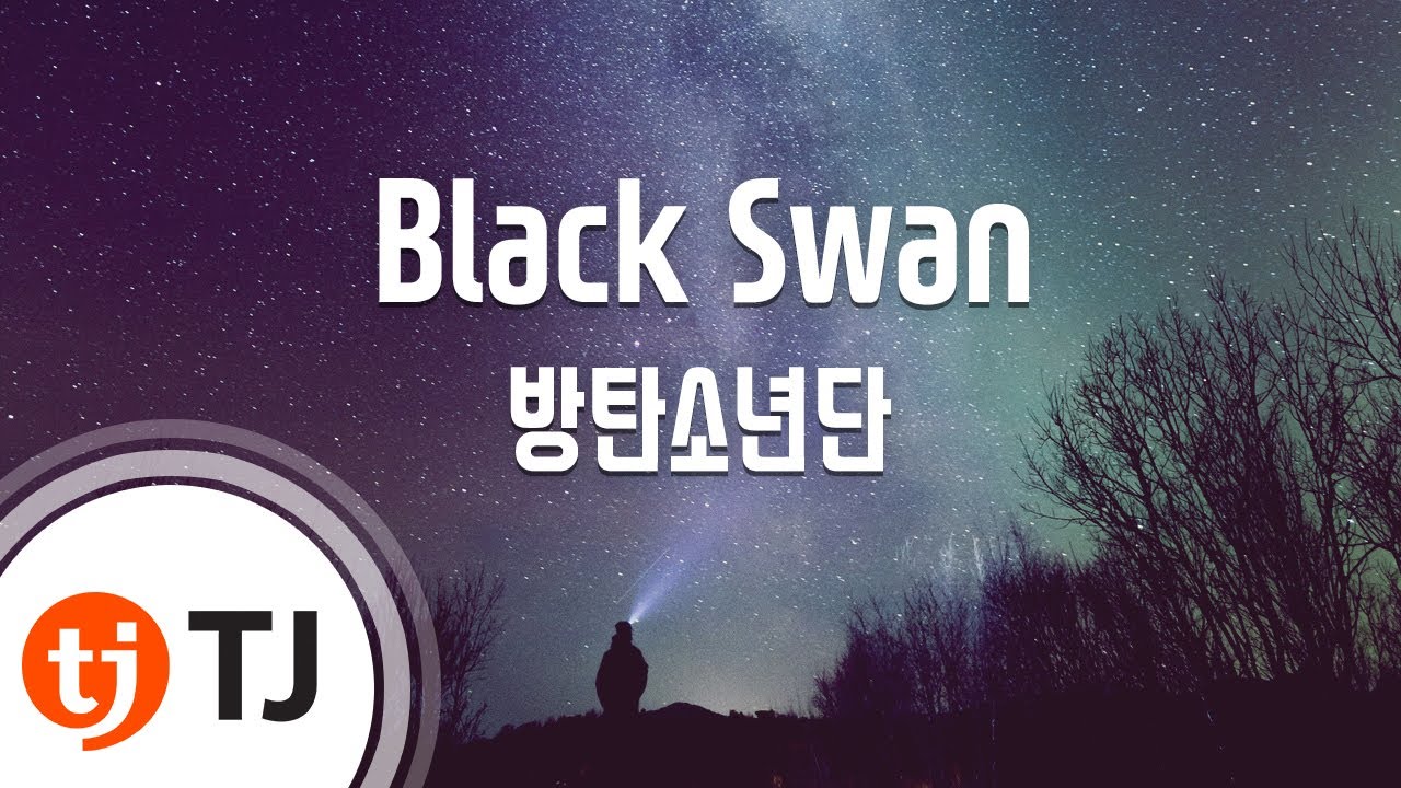 [TJ노래방] Black Swan - 방탄소년단(BTS) / TJ Karaoke