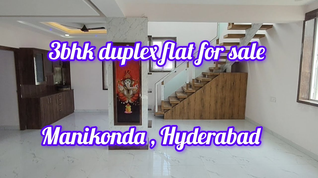 3bhk duplex flat for sale || East facing || 2400 sft || 4 years old || semi furnished || manikonda 