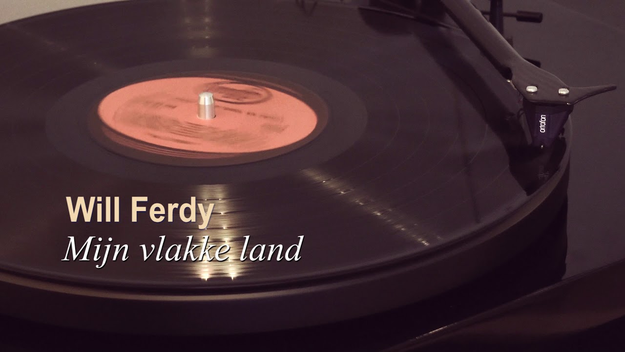 Vlakke land-Will Ferdy