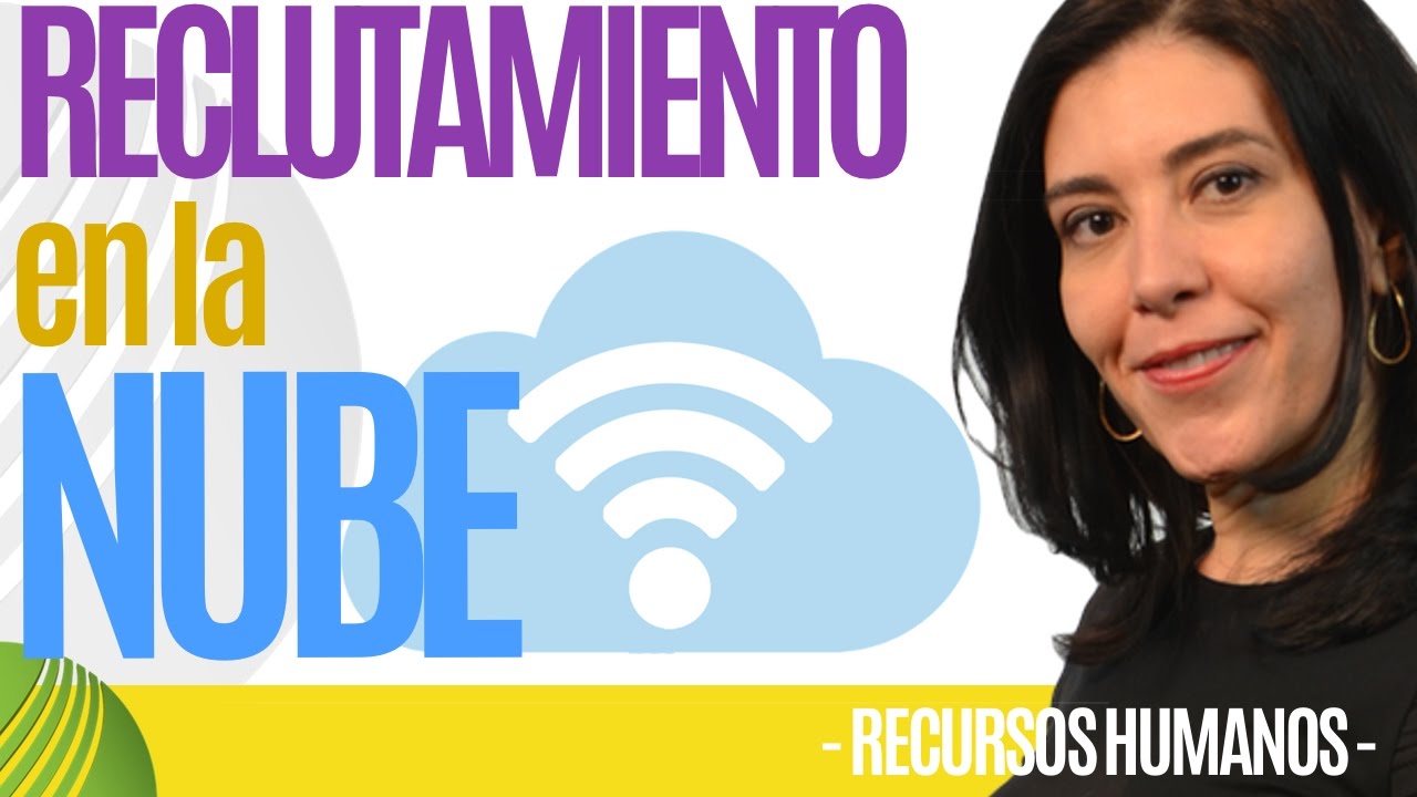 Recursos Humanos RECLUTAMIENTO EN LA NUBE (Funciona) Ana María Godinez Software de RRHH