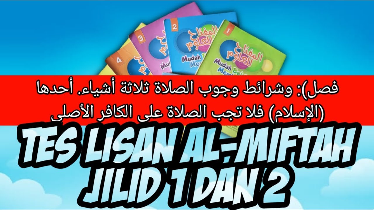 Jika Anda Belum Siap, Jangan Klik Video Tes Lisan al-Miftah Sidogiri Jilid 1 Dan 2 Ini