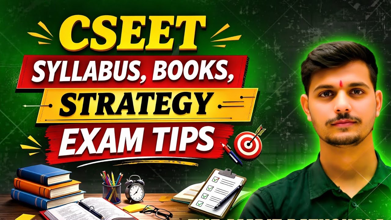 CSEET 2026 Complete Guide 🔥 |Syllabus, Best Books, Strategy & Exam Tips|Crack CSEET in First Attempt