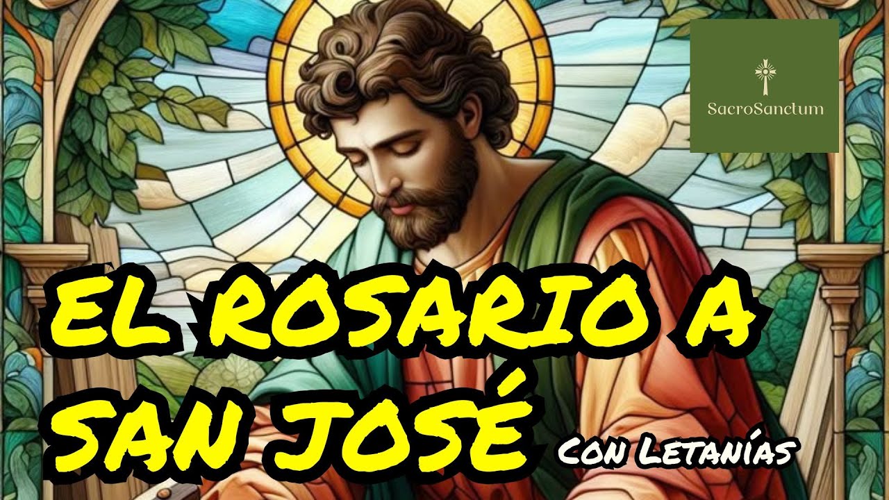 Rosario a San José 🙏Para todos los días | Oración diaria de protección y bendición