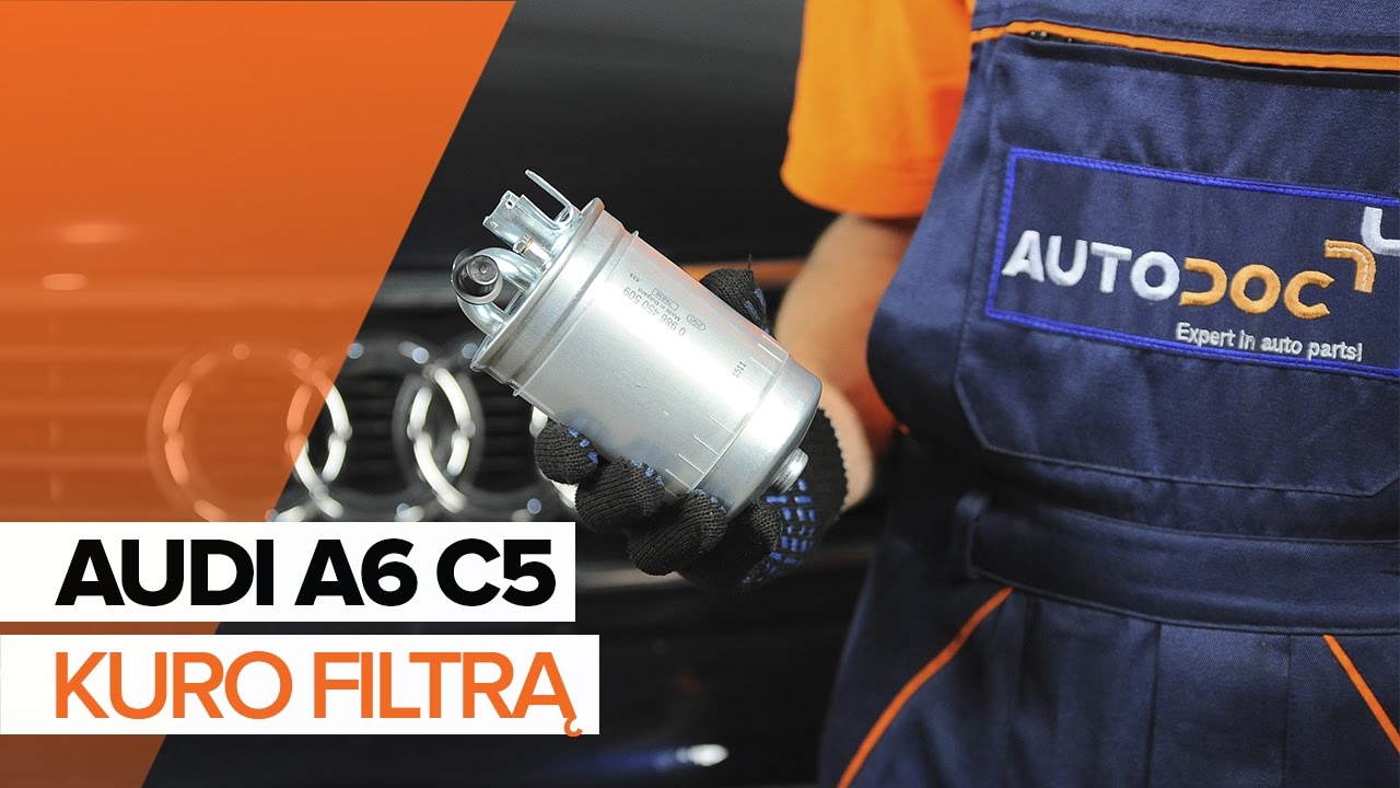 Kaip pakeisti Kuro filtras AUDI A6 C5 [PAMOKA]