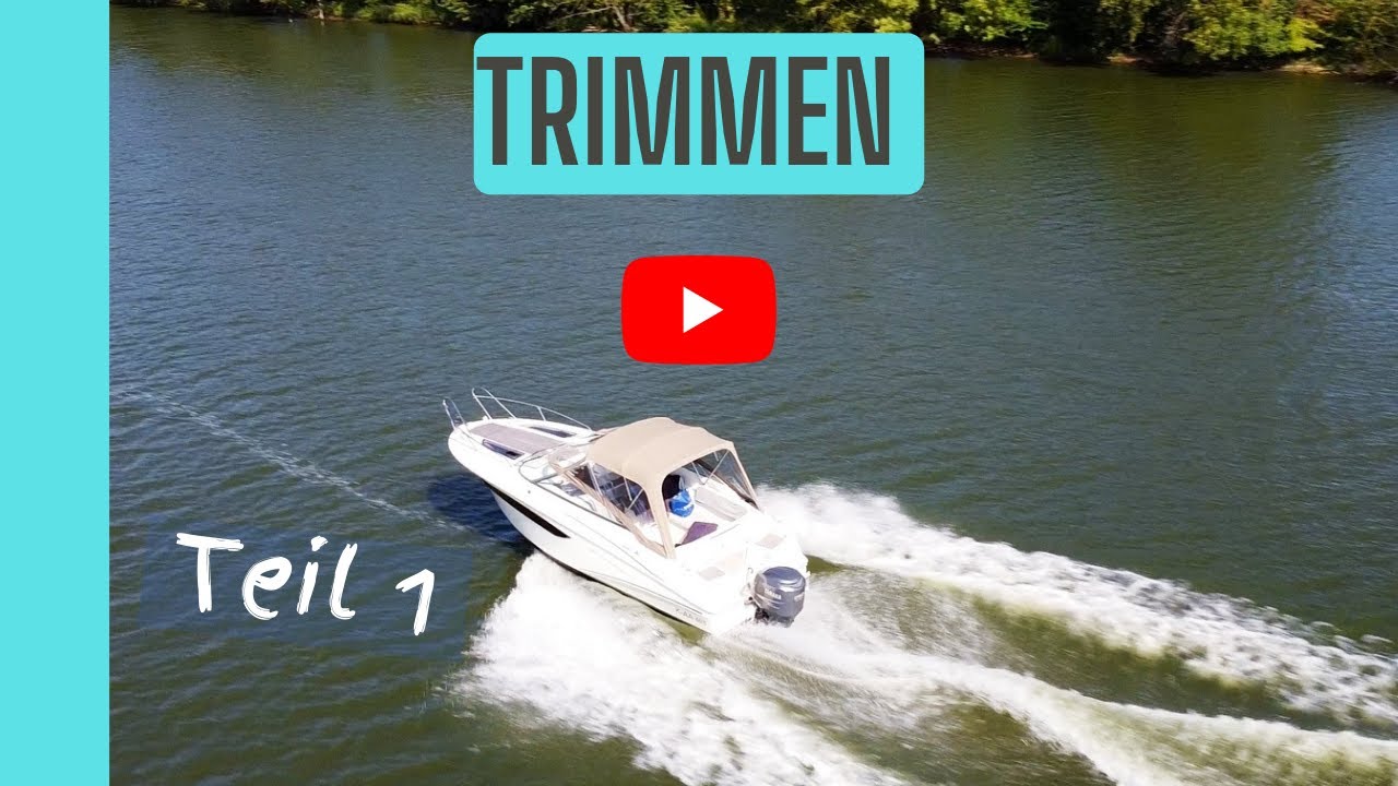 Boot richtig Trimmen Teil 1
