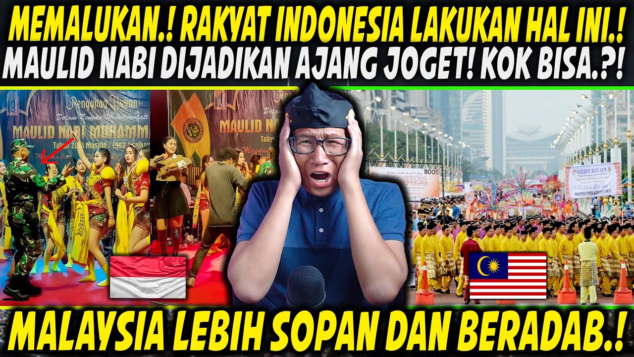 MIRIS❗ MALAYSIA RAYAKAN MAULID NABI DENGAN HIKMAH, INDONESIA MALAH ASIK JOGET❗ MEMANG TAK ADA ADAB❗