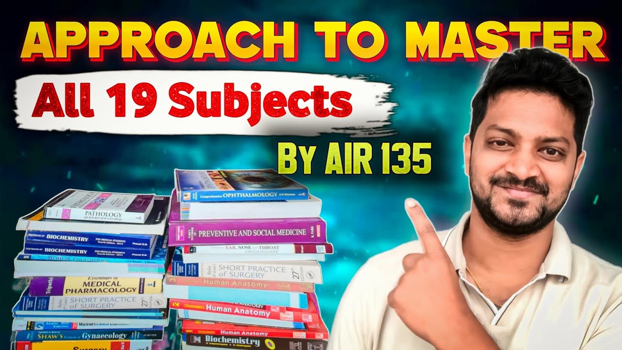 Полное руководство по всем 19 предметам | Стратегия для NEET PG Toppers (AIR 135)