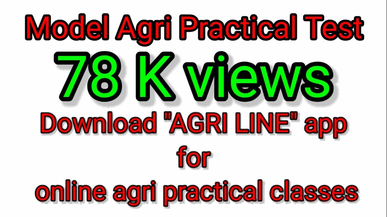 AGRICULTURE PRACTICAL MODEL TEST