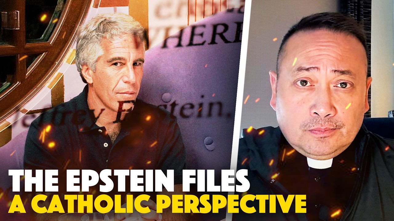 Catholics and the Epstein Files: Faithful Guidance Amid Scandal, Corruption, Sin, and Justice.