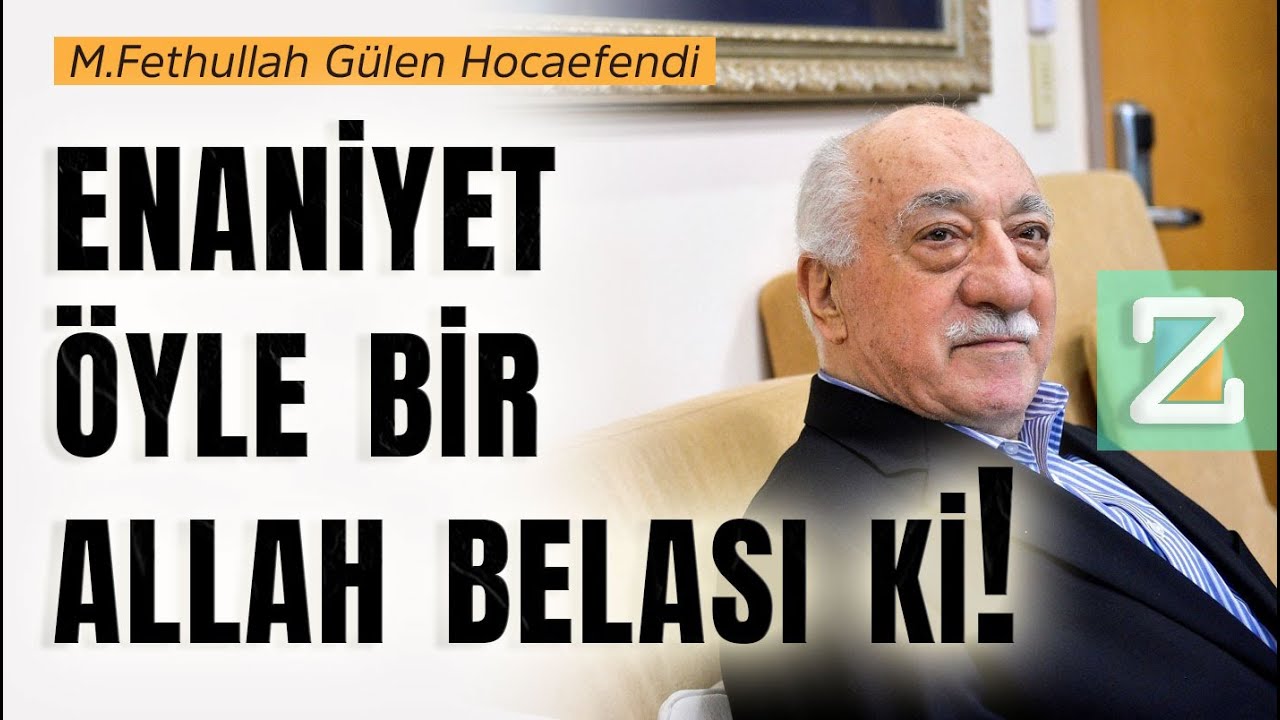 Enaniyet öyle bir Allah belası ki! | M.Fethullah Gülen Hocaefendi