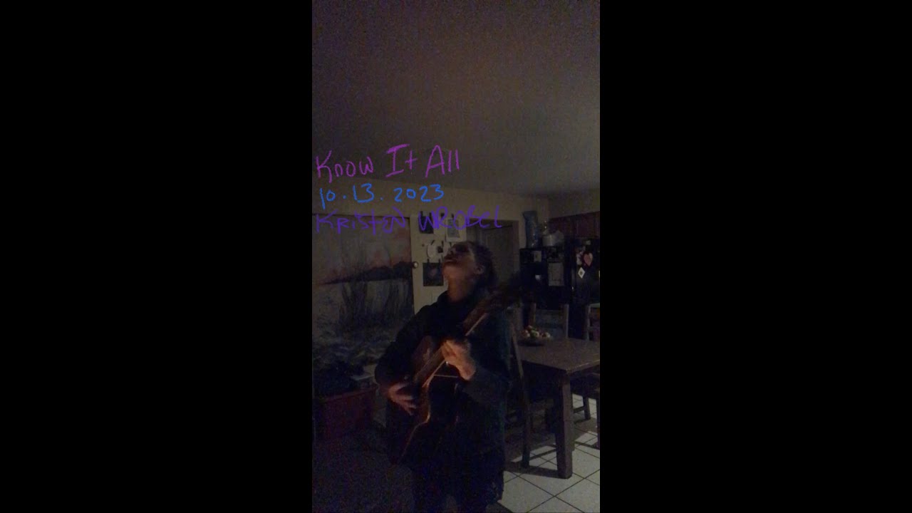 Know It All (10.13.2023) by Kristen Wrobel