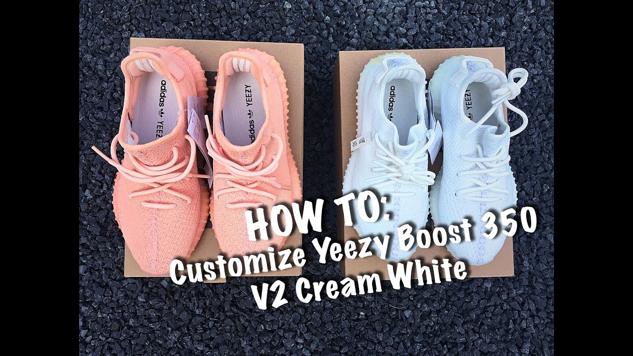 How To Customize Yeezy Boost 350 Cream White - Customs By BB