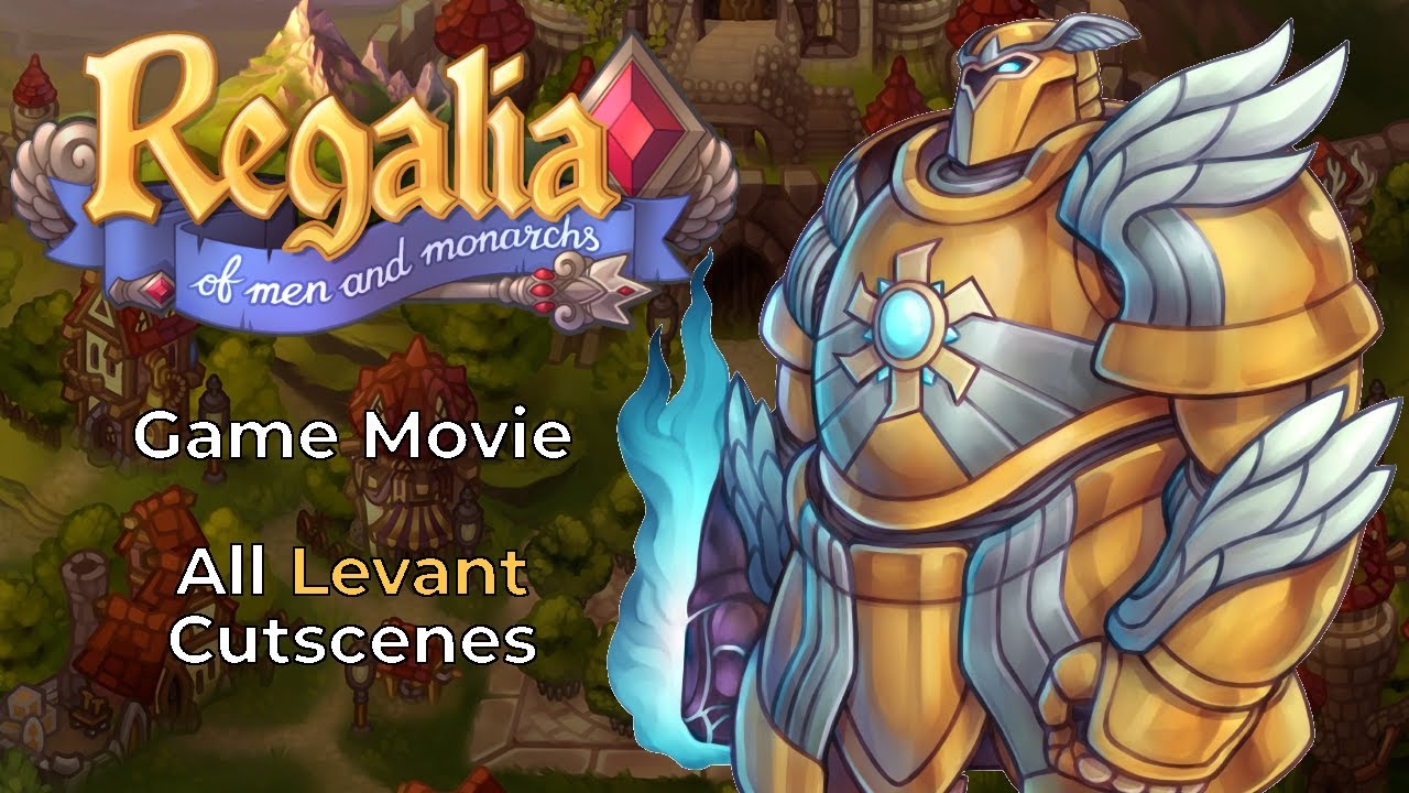 Regalia: Of Men and Monarchs Game Movie - All Levant Cutscenes