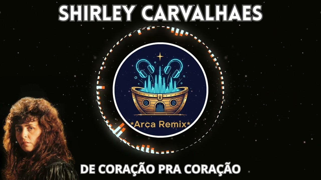 De Coração pra Coração - Shirley Carvalhaes