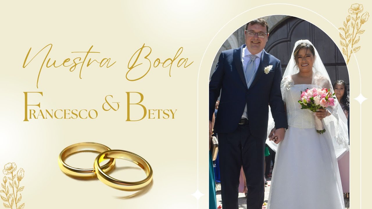 Nuestra Boda - Francesco & Betsy (Parte 4)