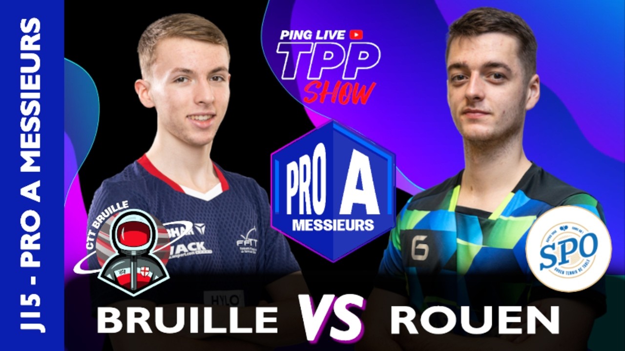 PRO A MESSIEURS - JOURNÉE 15 | BRUILLE CTT vs ROUEN SPO
