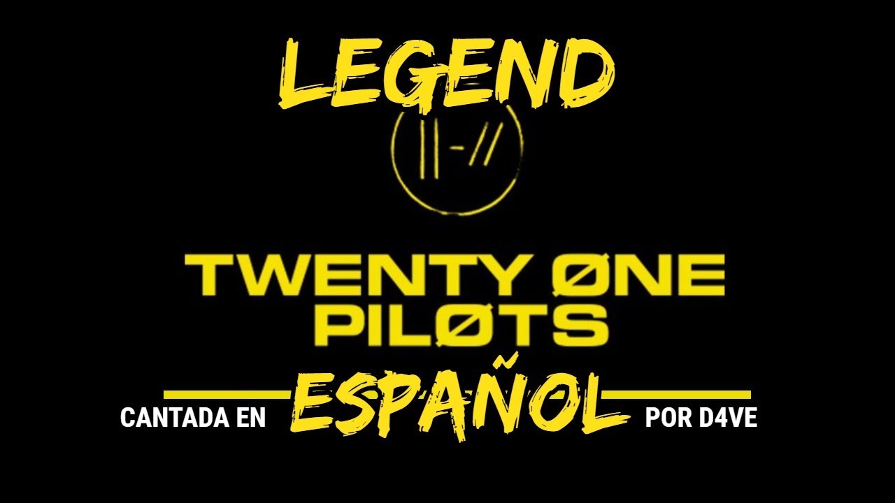 ✔ LEGEND | Twenty One Pilots (COVER ESPAÑOL) | D4ve