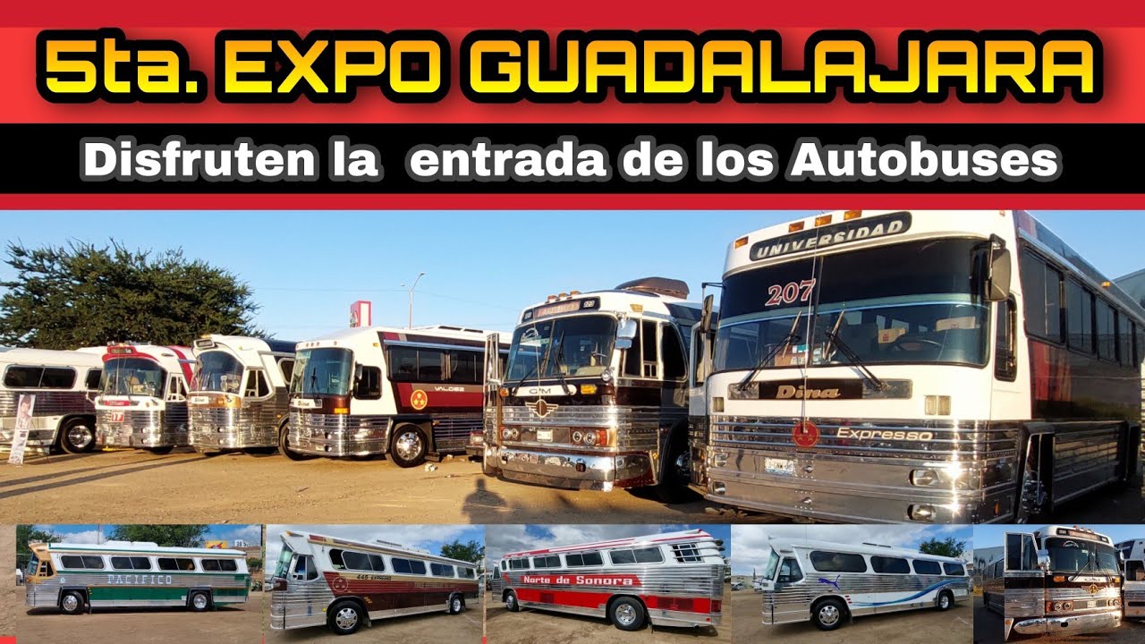 5ta. Expo Guadalajara (La Llegada de los Autobuses)