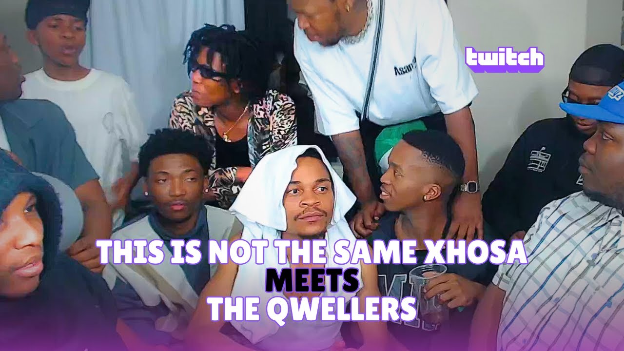 THIS IS NOT THE SAME XHOSA MEETS THE QWELLERS