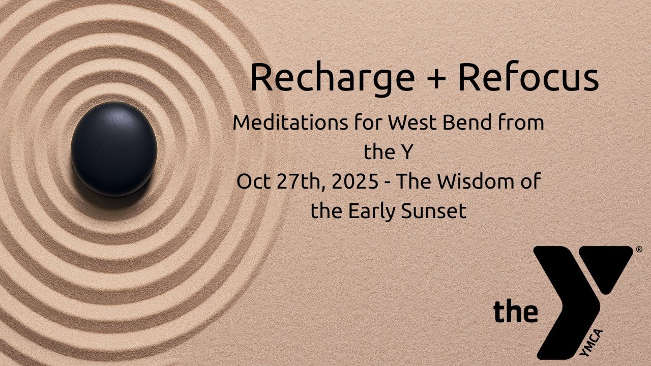 10 27 25 Wisdom Of The Early Sunset
