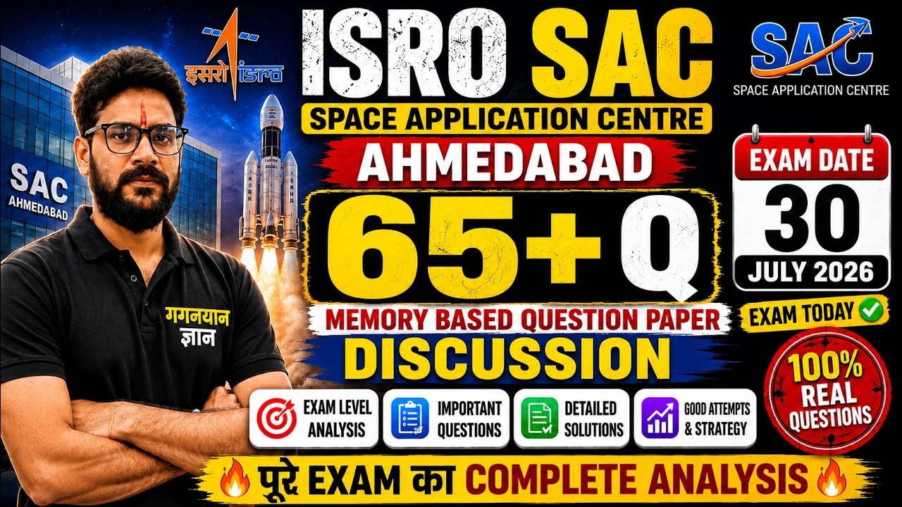 🚀 ISRO SAC Ahmedabad Memory Based Question Paper 2026 | July 30 Exam Analysis | 100% Real Questions