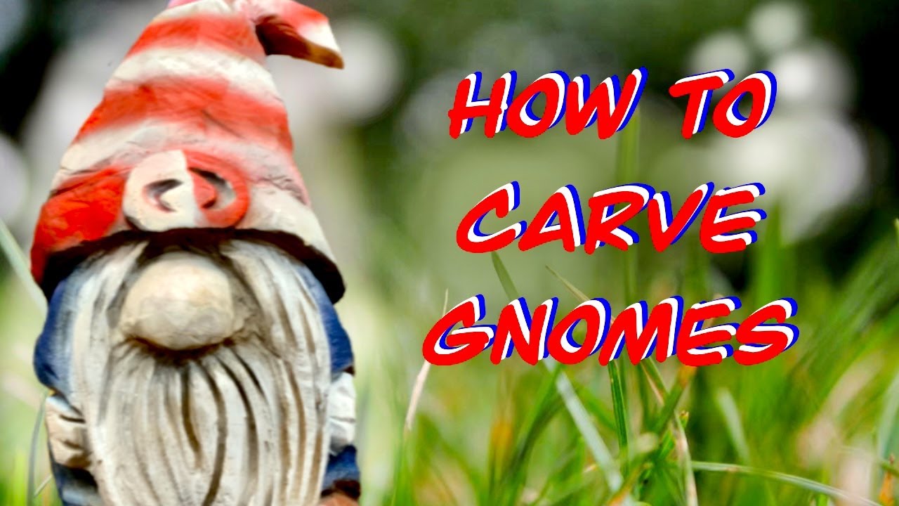How to CARVE Wood GNOME !         Easy for EVERYONE to start carving