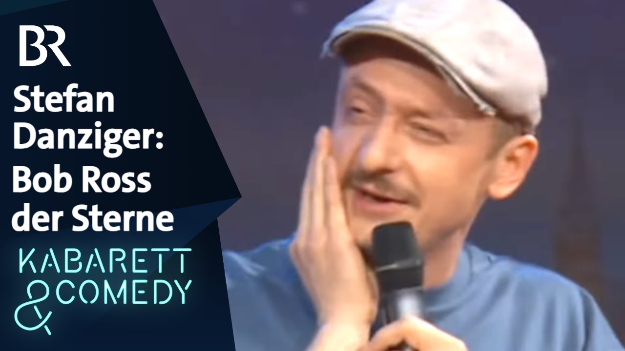 Stefan Danziger: Bob Ross der Sterne | Kabarett aus Franken | BR Kabarett & Comedy