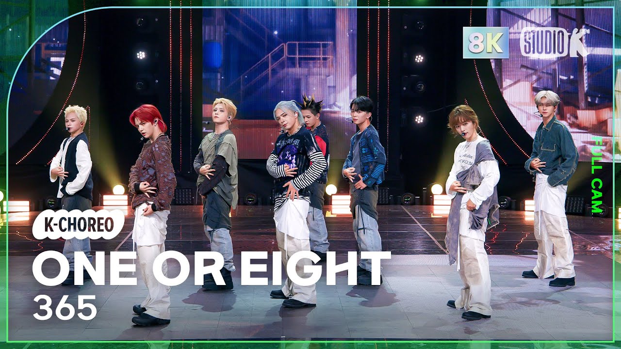 [K-Choreo 8K] 원 오어 에이트 직캠 '365' (ONE OR EIGHT Choreography)l @MusicBank 250718