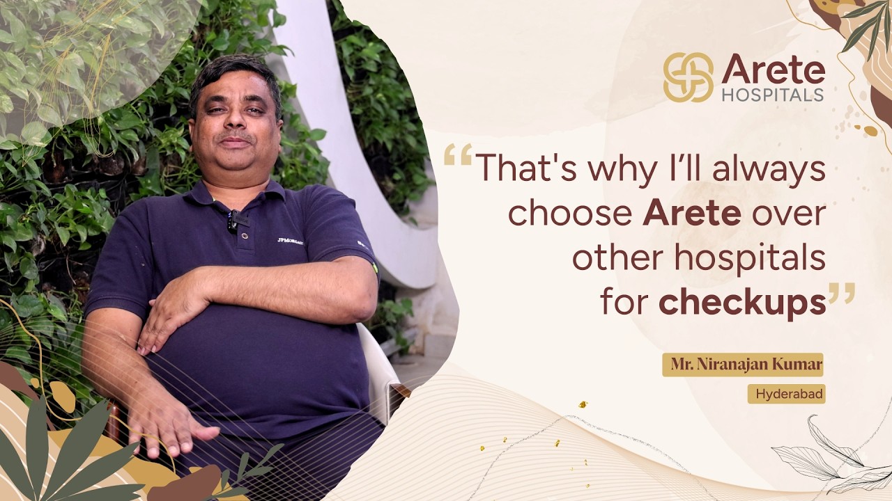 The Most Hassle-Free Annual Health Checkup at Arete Hospitals