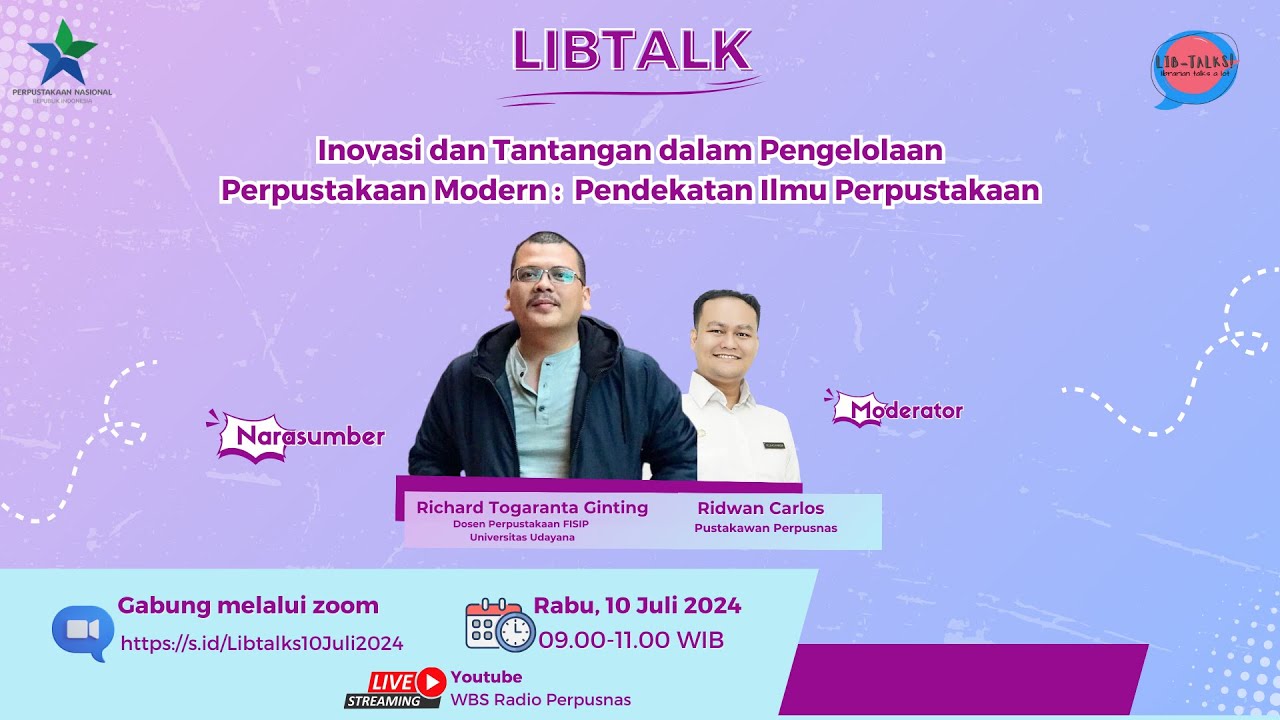LibTalk | Inovasi dan Tantangan dalam Pengelolaan Perpustakaan Modern : Pendekatan Ilmu Perpustakaan