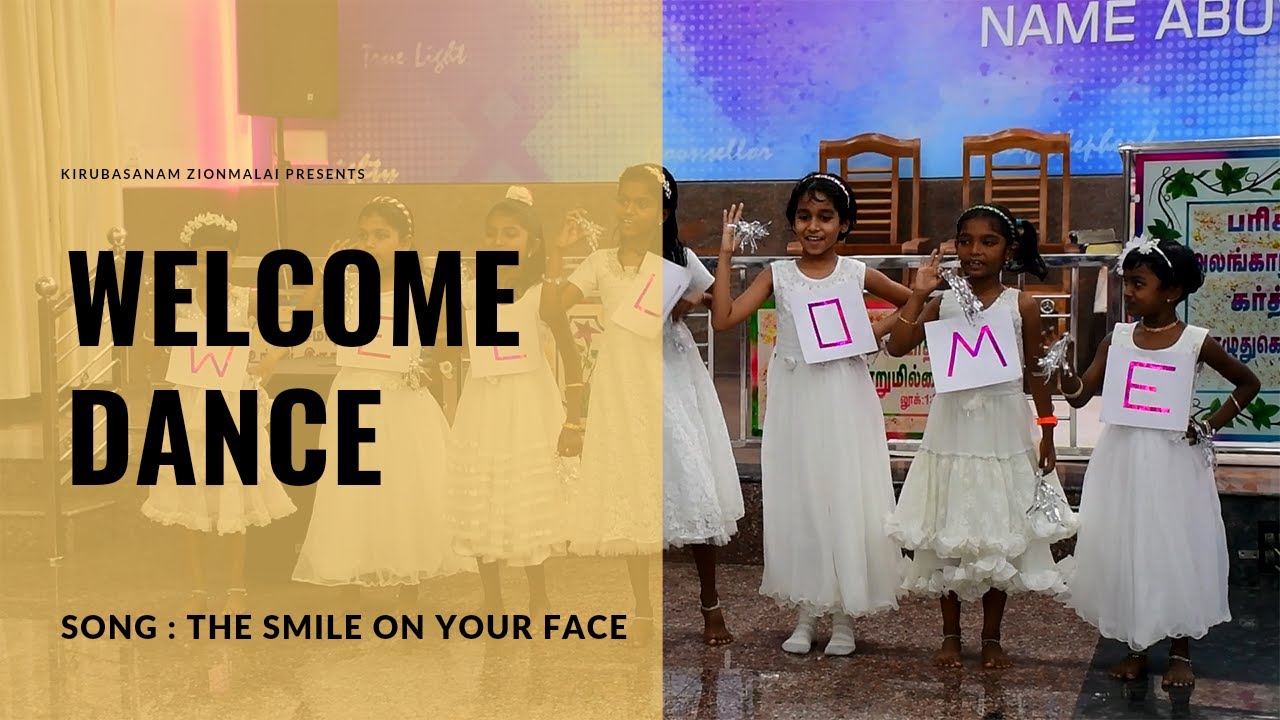 Welcome Dance | The Smile On Your Face l Sunday Class Anniversary Program | Kirubasanam Zionmalai