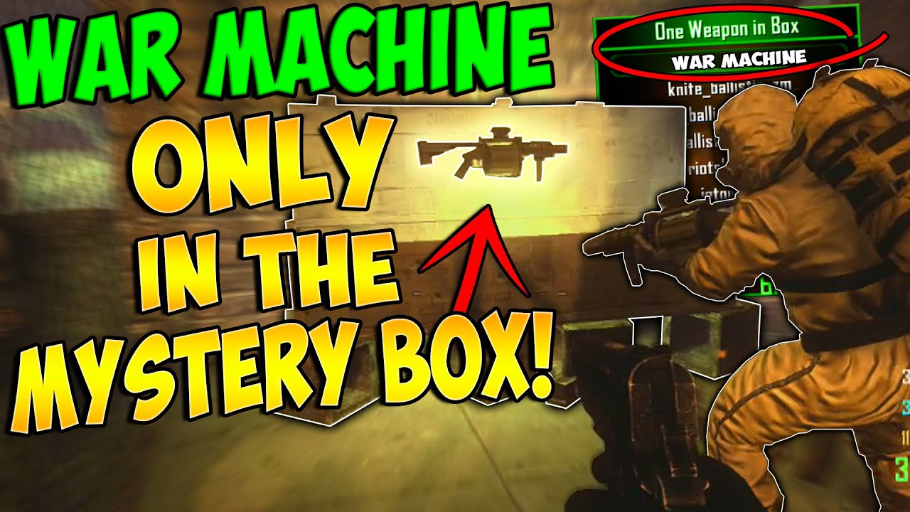WAR MACHINE ONLY IN THE MYSTERY BOX MOD!! (Zombie Mod Trolling!)