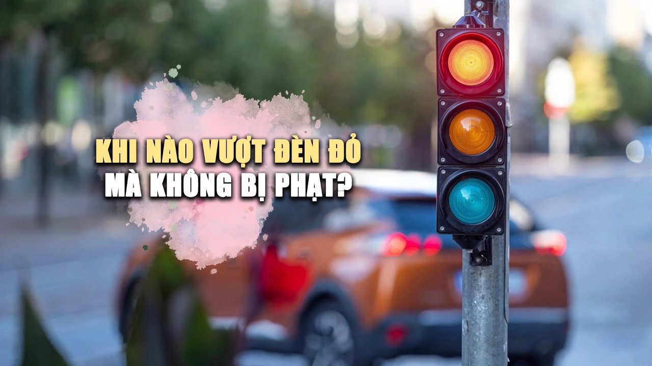 4 trường hợp vượt đèn đỏ mà không bị xử phạt