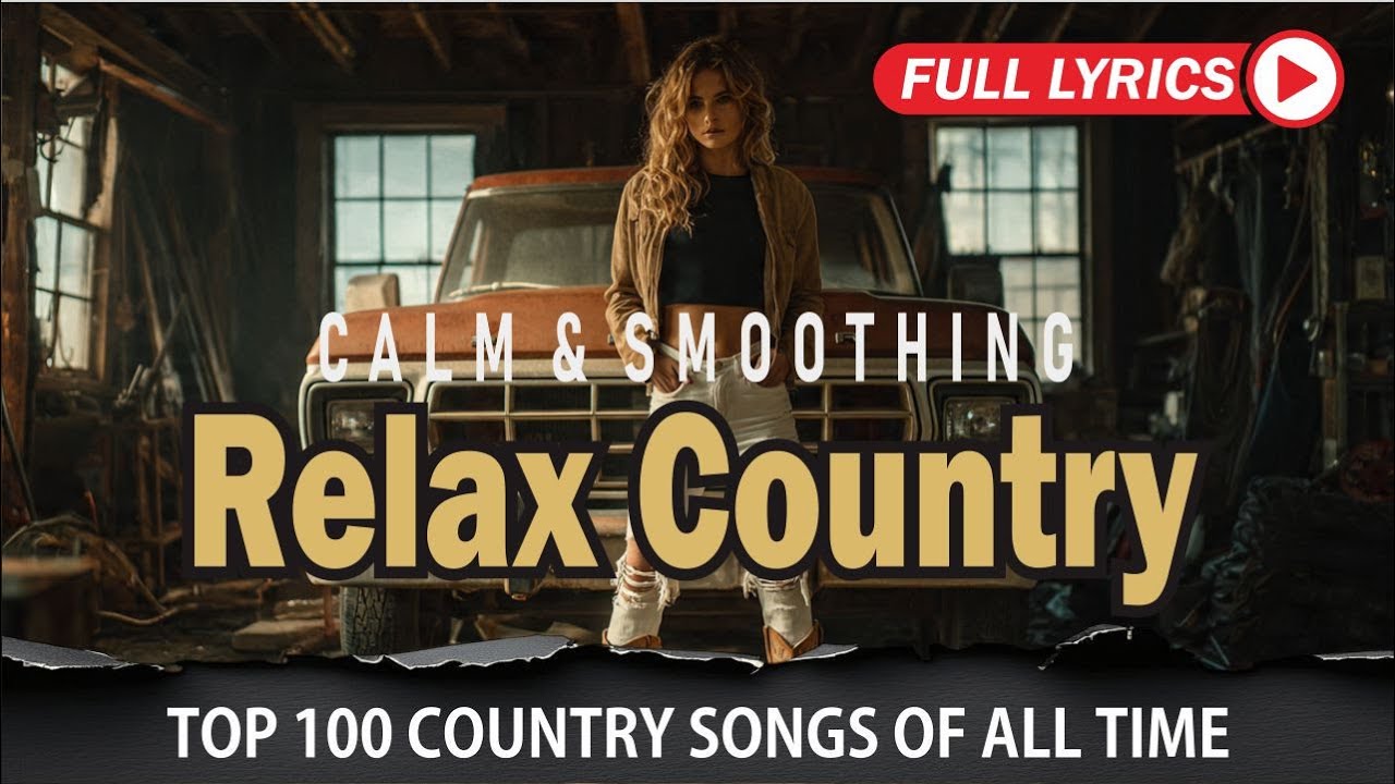 Top 50 Best Country Songs Of All Time with lyrics 🍃 Country Music Old 🍃 Country Music Playlist